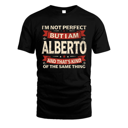 ALBERTO 13K1-566 I'm Not Perfect But I Am...