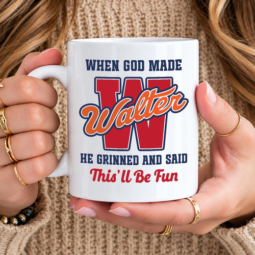 When God Made Your Name Personalized Baseball Mug WALTER 13K1 MG07