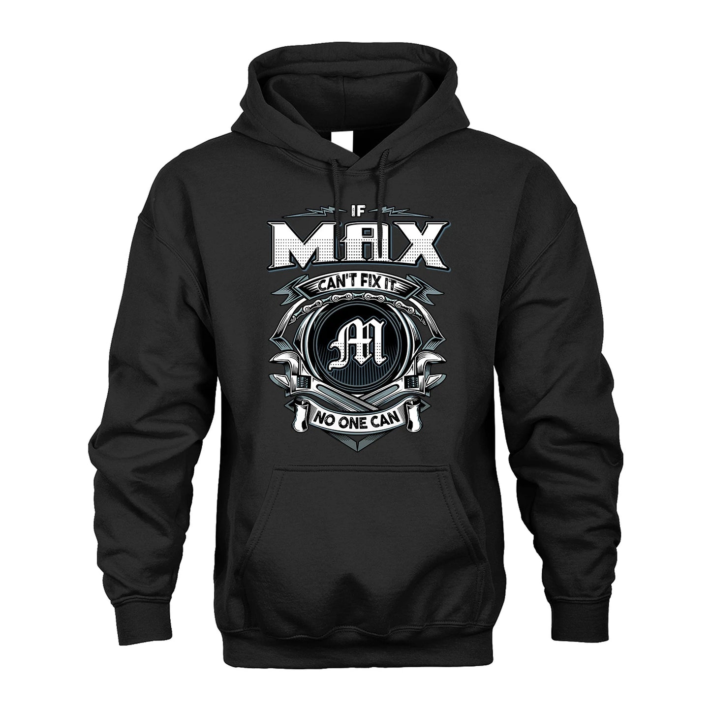MAX 13K1-510 Personalized  "Can’t Fix It No One Can"