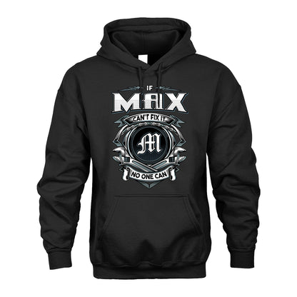 MAX 13K1-510 Personalized  "Can’t Fix It No One Can"