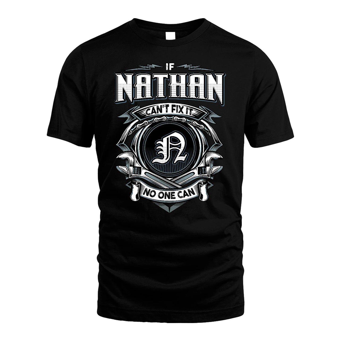 NATHAN 13K1-510 Personalized  "Can’t Fix It No One Can"