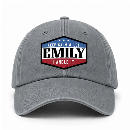 Keep Calm & Let Your Name Handle It Washed Cap EMILY 13K1 C87PF