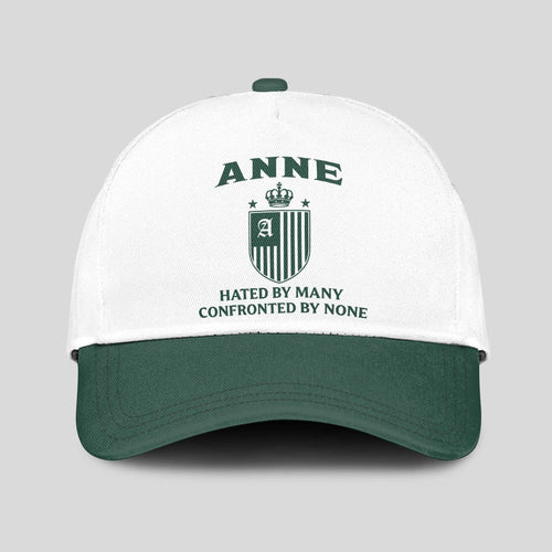 Hated By Many Confronted By None Luxury Logo Cap ANNE 13K1 C41PF