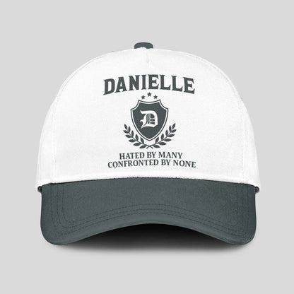 Hated By Many Confronted By None Royal Cap DANIELLE 13K1 C40PF