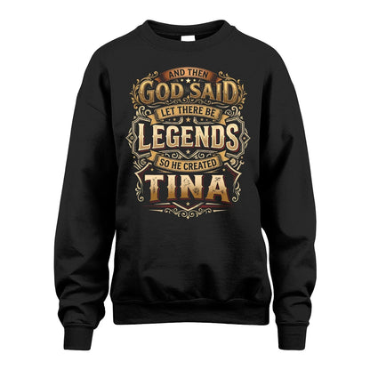 TINA 13K1-540 And Then God Said Let There Be Legends...