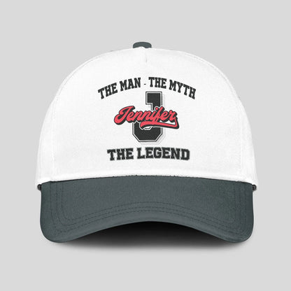 The Man The Myth The Legend Custom Initial Letter And Name Cap JENNIFER 13K1 C38PF