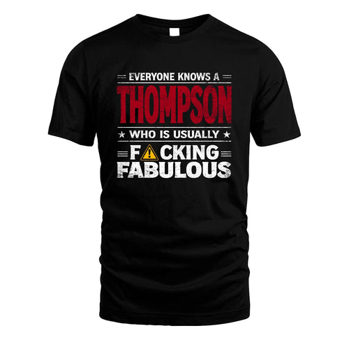 THOMPSON 13K1-565 Everyone Know A/An Name Who Is Usually...
