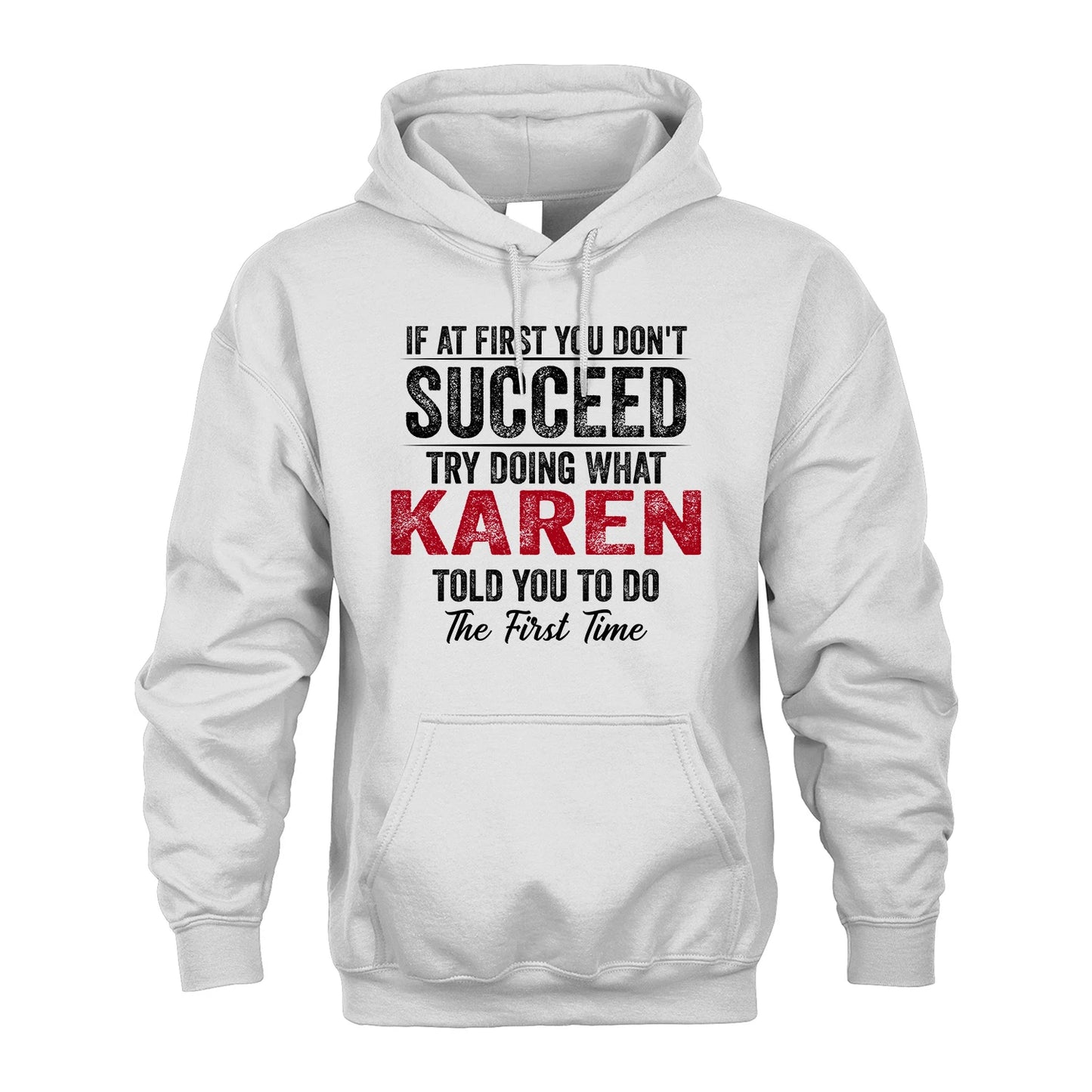 KAREN 13K1-357 If At First You Don't Succeed...
