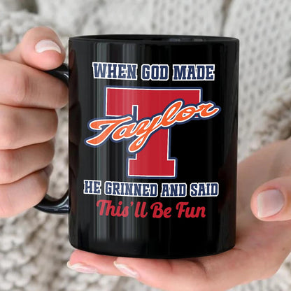 When God Made Your Name Personalized Baseball Mug TAYLOR 13K1 MG07
