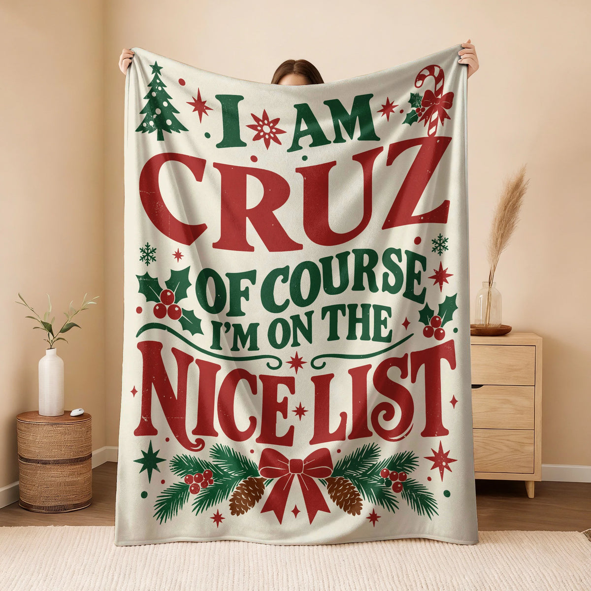 I'm Name Of Course I'm On The Nice List Cream Christmas Fleece Blanket CRUZ 13K1 BK59