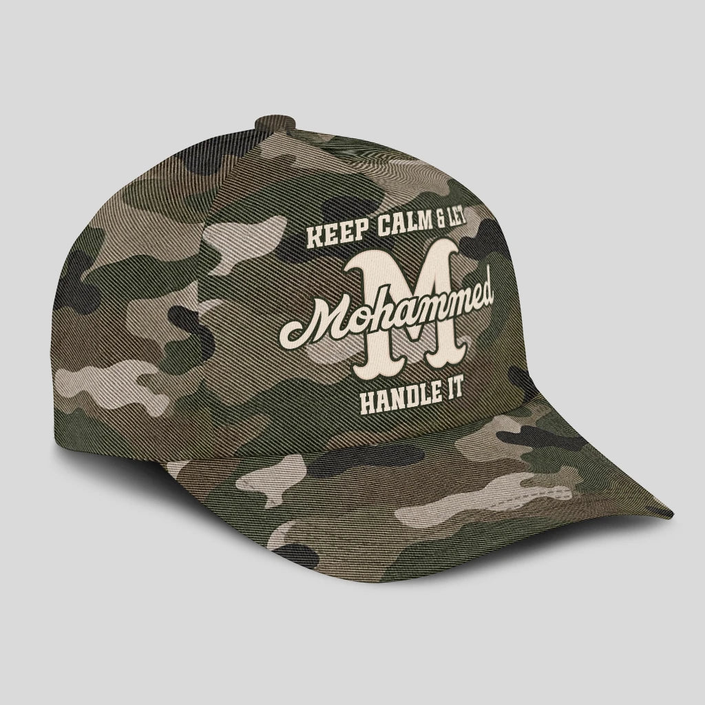 Keep Calm & Let Your Name Handle It Camo Cap MOHAMMED 13K1 C174PF