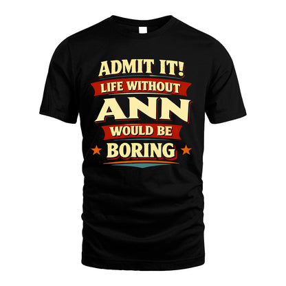 ANN 13K1-503 Admit It Life Without...