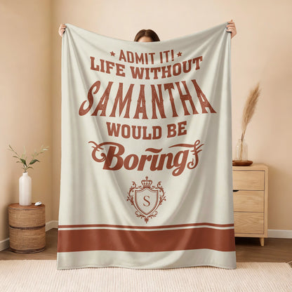 Life Without Your Name Would Be Boring Cream Terracotta Blanket SAMANTHA 13K1 BK24