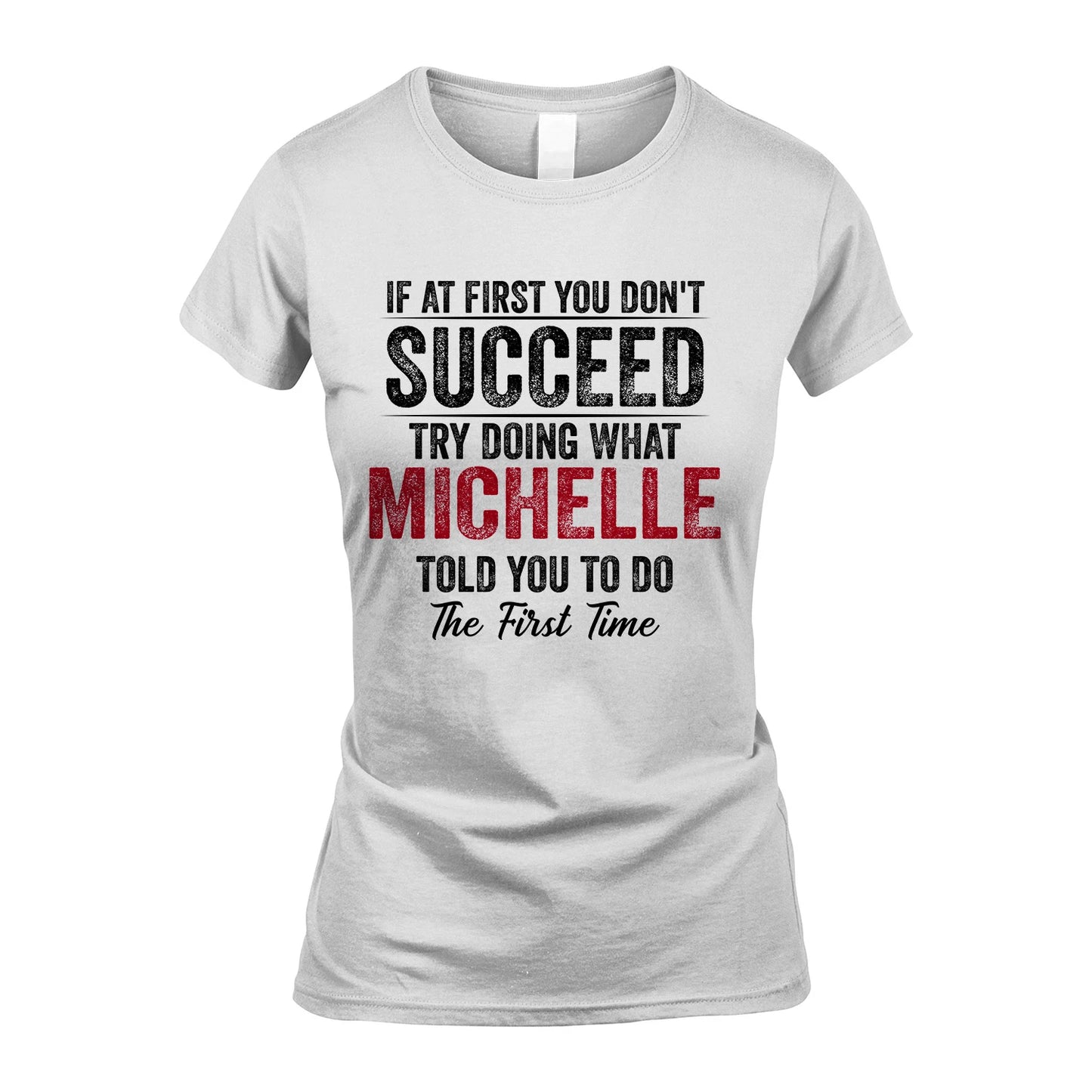 MICHELLE 13K1-357 If At First You Don't Succeed...