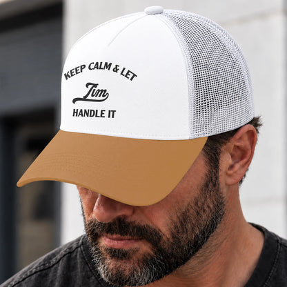 Keep Calm & Let Your Name Handle It Yellow And White Mesh Cap TIM 13K1 C205PF