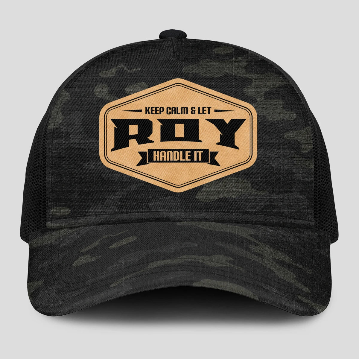 Keep Calm & Let Your Name Handle It Dark Camo Mesh Cap ROY 13K1 C195PF