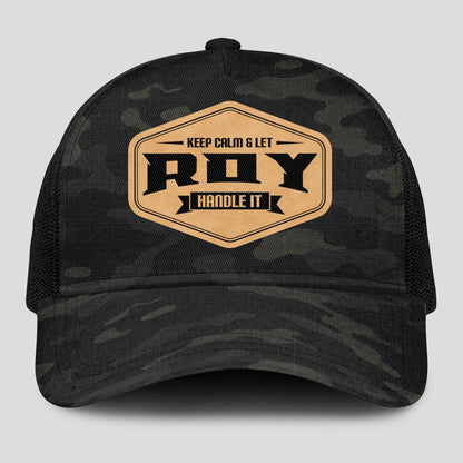 Keep Calm & Let Your Name Handle It Dark Camo Mesh Cap ROY 13K1 C195PF
