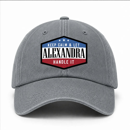 Keep Calm & Let Your Name Handle It Washed Cap ALEXANDRA 13K1 C87PF
