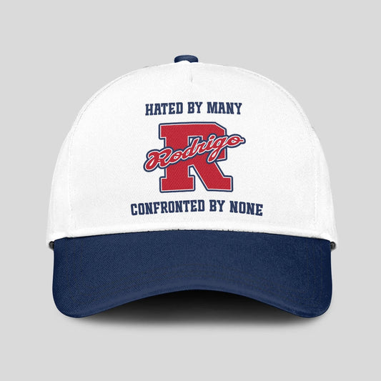 Hated By Many Confronted By None Sporty Cap RODRIGO 13K1 C45PF