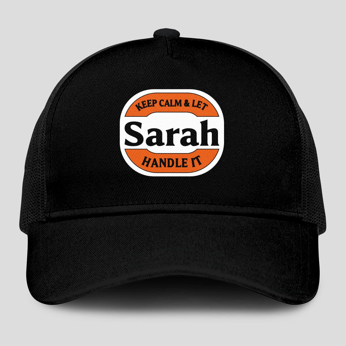 Keep Calm & Let Your Name Handle It Black Mesh Cap SARAH 13K1 C199PF