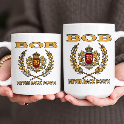 Never Back Down Royal Mug BOB 13K1 MG22