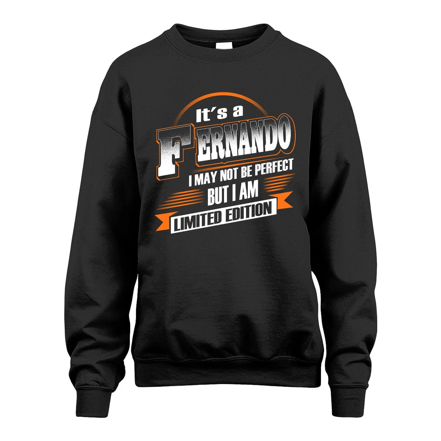 FERNANDO 13K1-514 Personalized "It's a ... I May Not Be Perfect..."