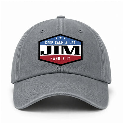 Keep Calm & Let Your Name Handle It Washed Cap JIM 13K1 C87PF