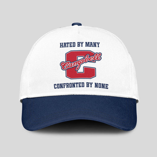 Hated By Many Confronted By None Sporty Cap CAMPBELL 13K1 C45PF