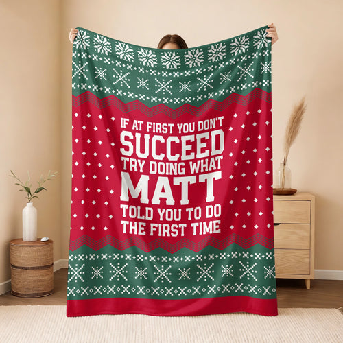 If At First You Don’t Succeed Red Green Christmas Fleece Blanket MATT 13K1 BK28