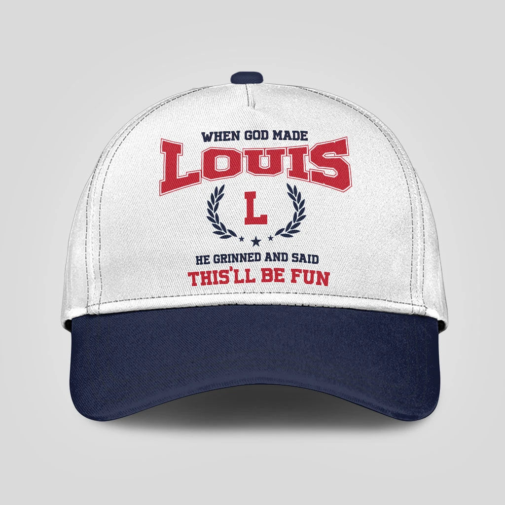 When God Made Your Name He Grinned And Said This'll Be Fun Blue Cap LOUIS 13K1 C57PF