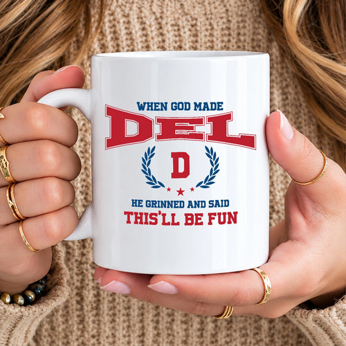 When God Made Your Name Personalized Mug DEL 13K1 MG08