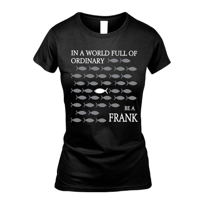 FRANK 13K1-558 In A World Full Of Ordinary