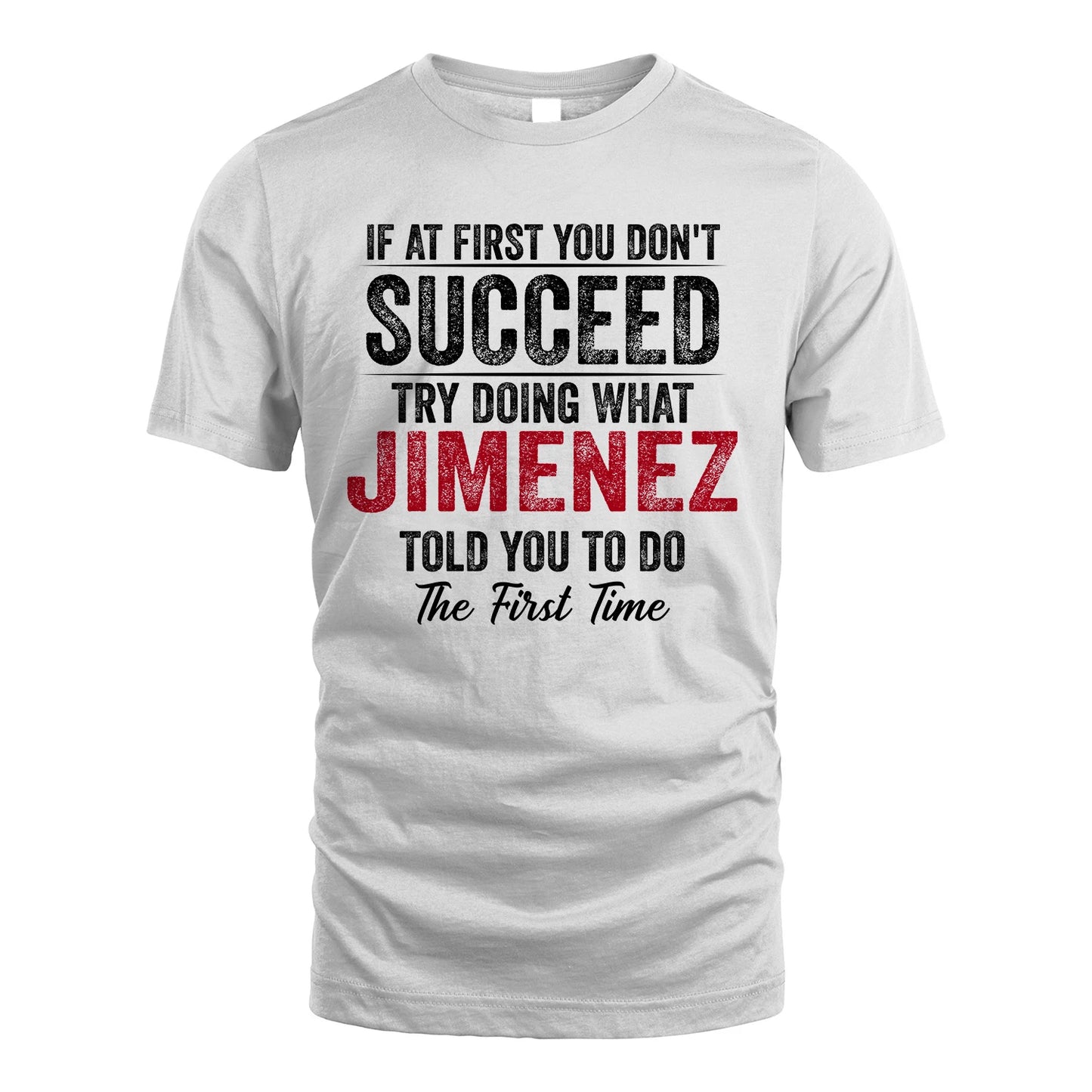 JIMENEZ 13K1-357 If At First You Don't Succeed...