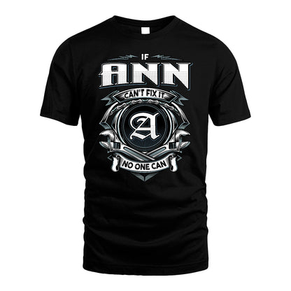 ANN 13K1-510 Personalized  "Can’t Fix It No One Can"
