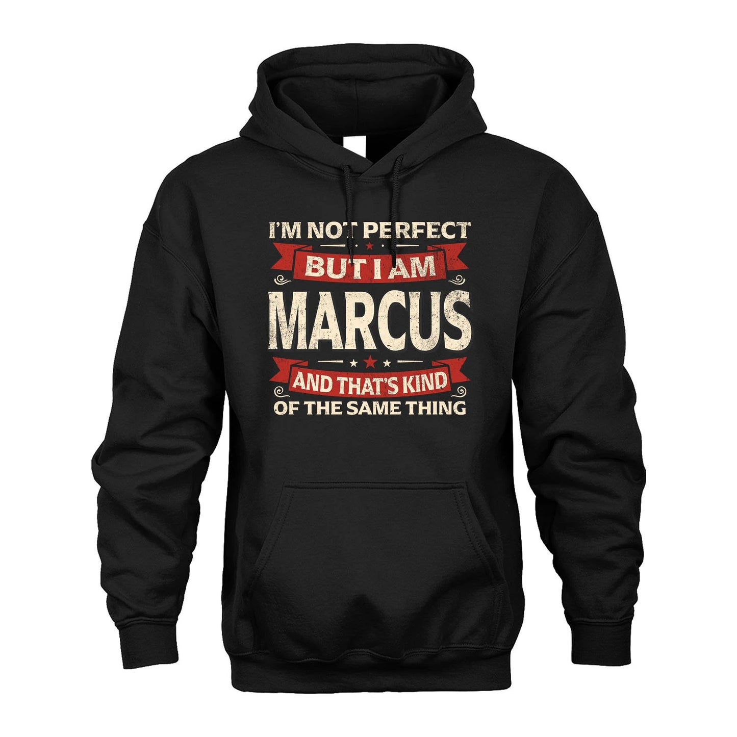 MARCUS 13K1-566 I'm Not Perfect But I Am...