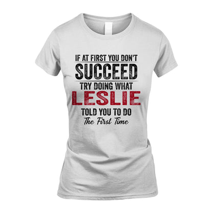 LESLIE 13K1-357 If At First You Don't Succeed...