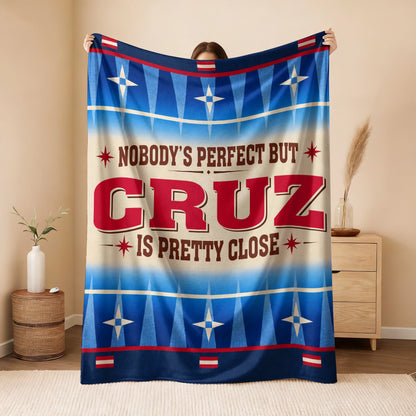 Nobody's Perfect But Your Name Is Close Native American Fleece Blanket CRUZ 13K1 BK57