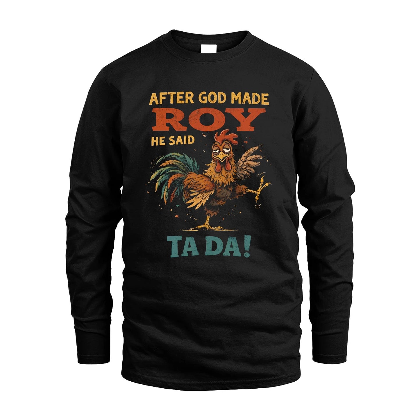ROY 13K1-563 After God Made Name He Said Ta Da!
