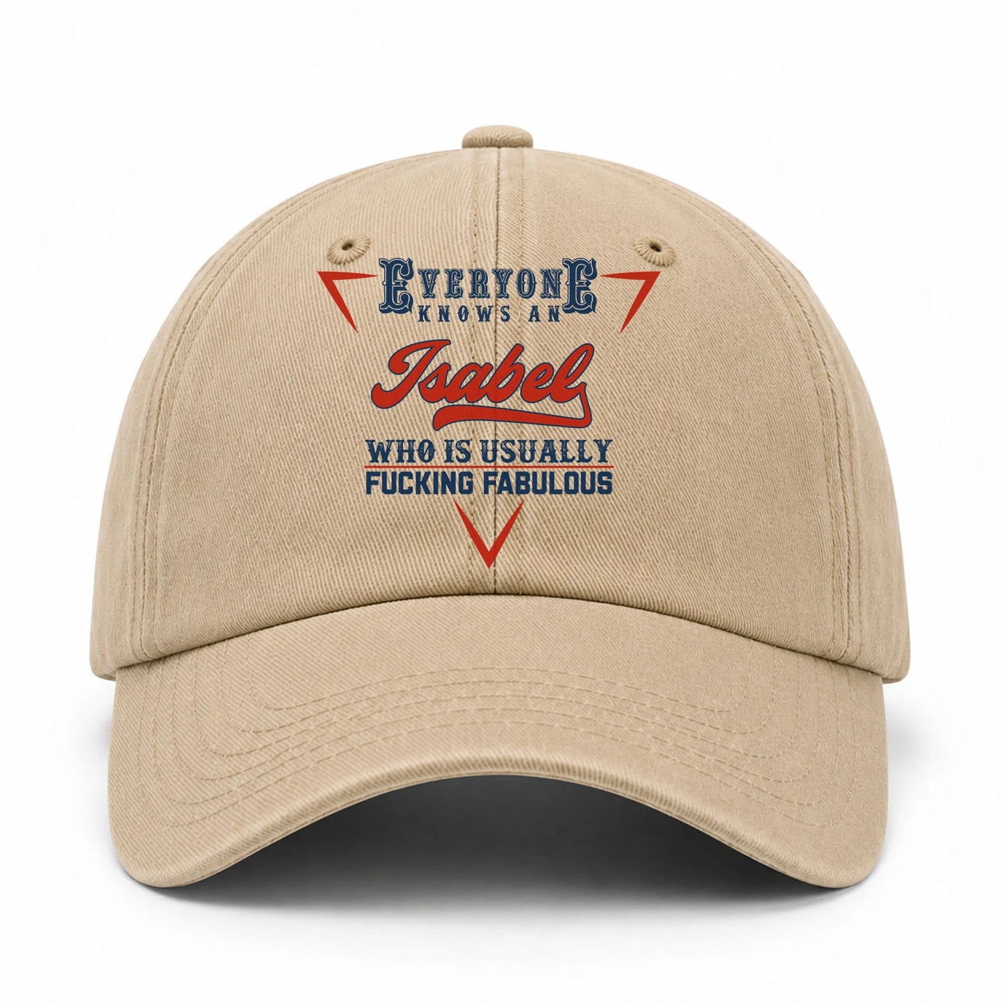 Everyone Knows A Your Name Who Is Usually Fucking Fabulous Washed Cap ISABEL 13K1 C53PF