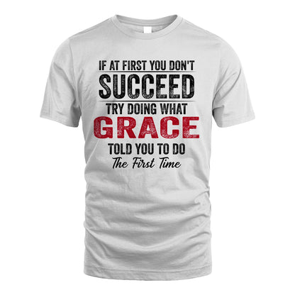 GRACE 13K1-357 If At First You Don't Succeed...