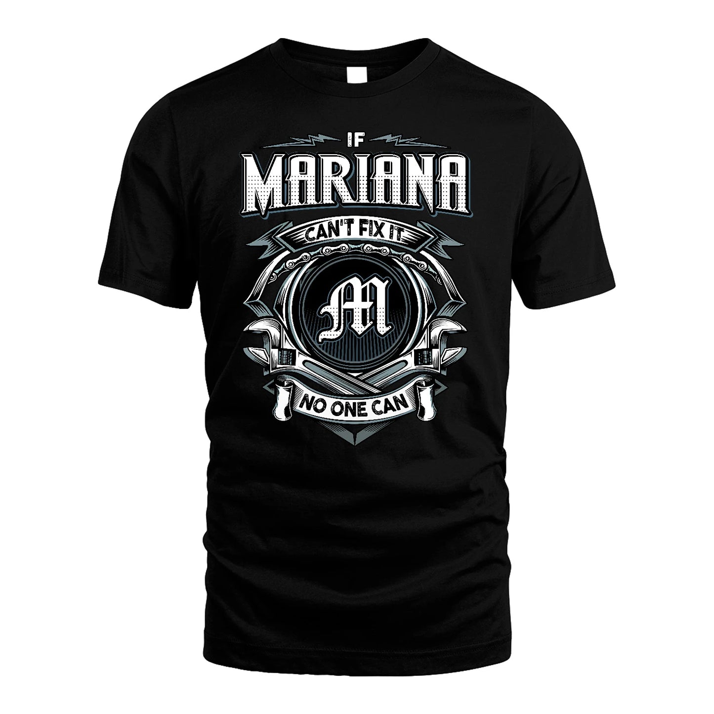 MARIANA 13K1-510 Personalized  "Can’t Fix It No One Can"