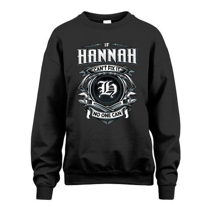 HANNAH 13K1-510 Personalized  "Can’t Fix It No One Can"