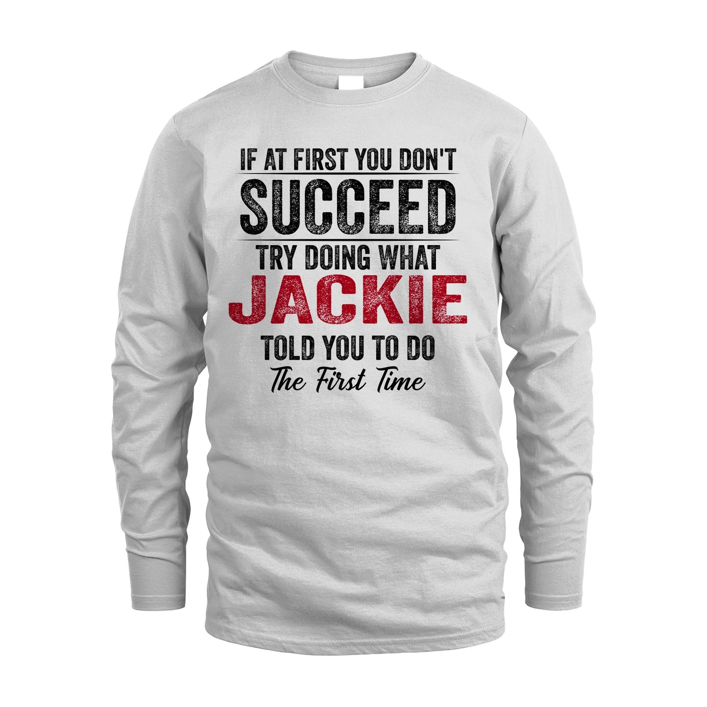 JACKIE 13K1-357 If At First You Don't Succeed...