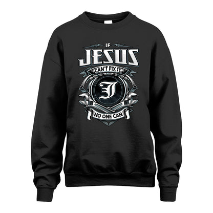 JESUS 13K1-510 Personalized  "Can’t Fix It No One Can"
