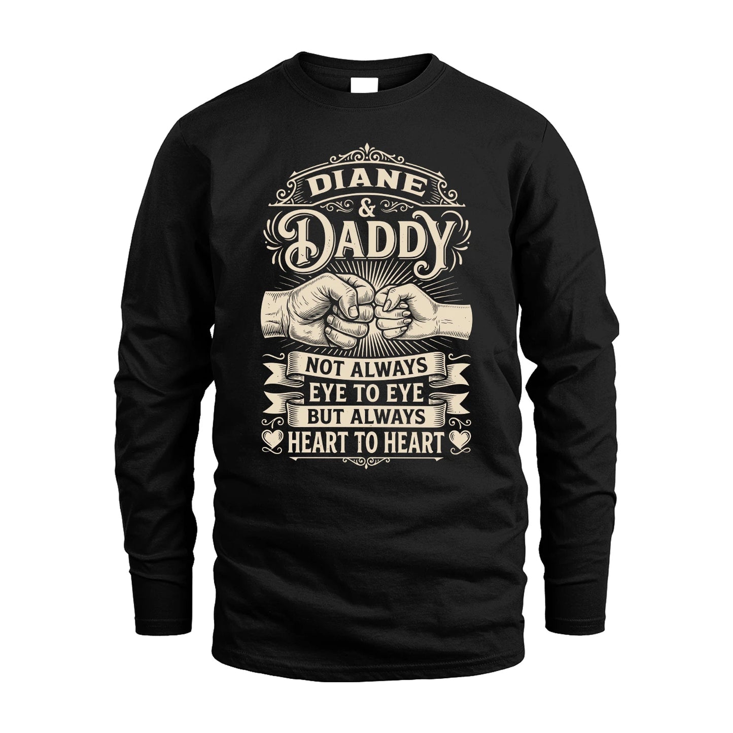DIANE 13K1-543 Daddy Not Always Eye to Eye But Always Heart to Heart