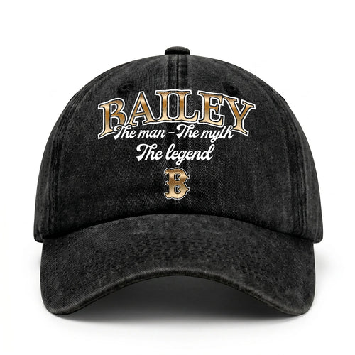 The Man - The Myth - The Legend BAILEY 13K C21PF