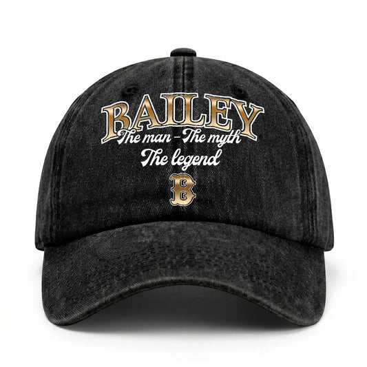 The Man - The Myth - The Legend BAILEY 13K C21PF