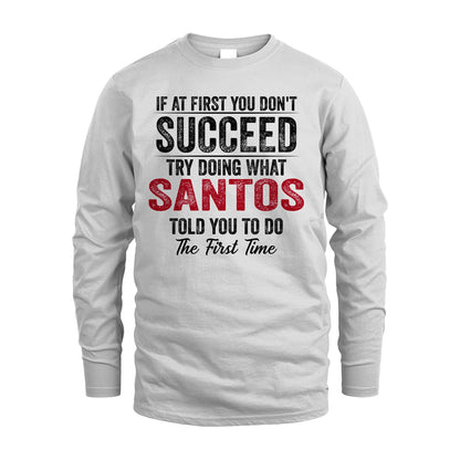 SANTOS 13K1-357 If At First You Don't Succeed...