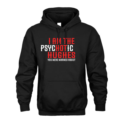 HUGHES 13K1-544 I Am The Psychotic Name You Were Warned About