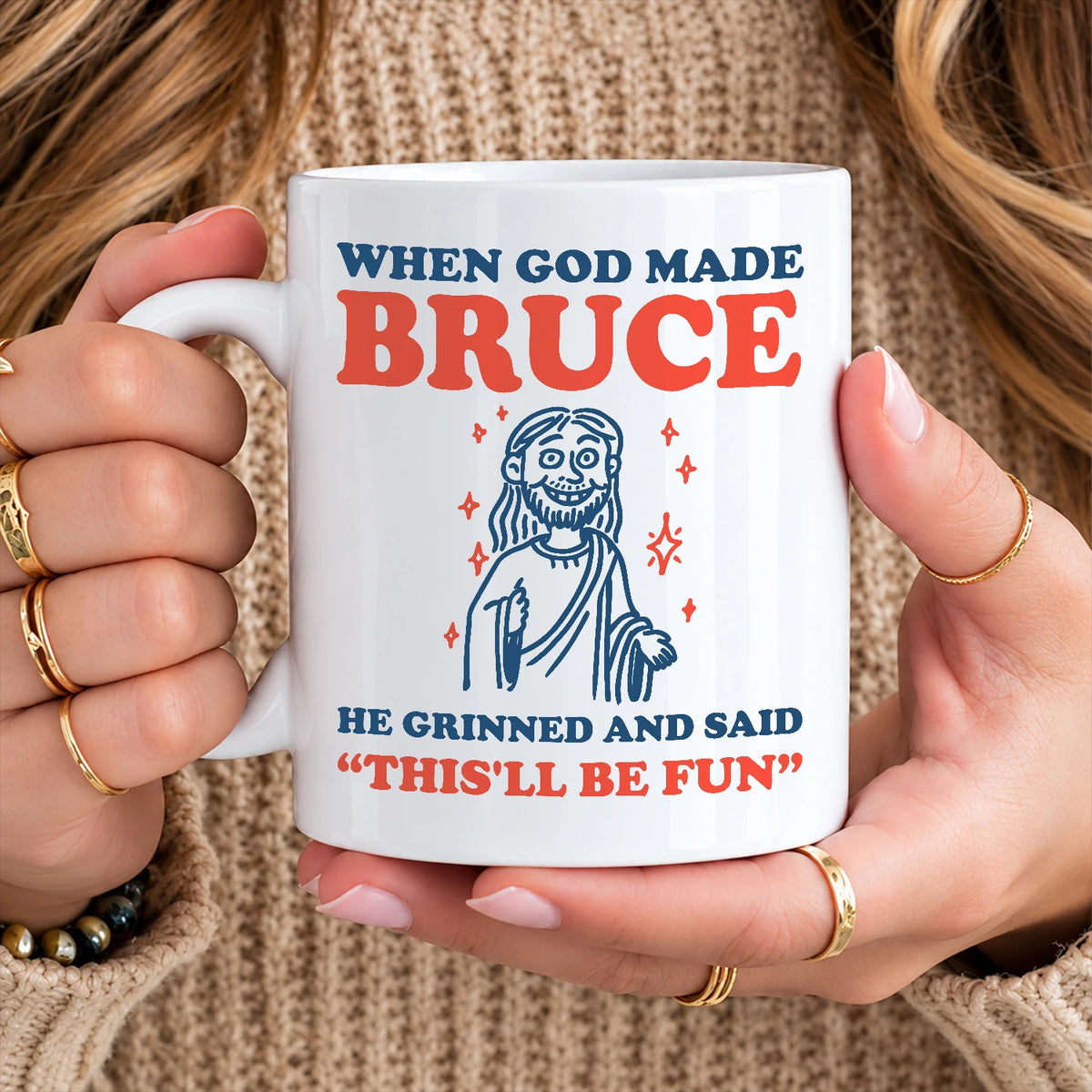 When God Made Your Name Funny Mug BRUCE 13K1 MG13